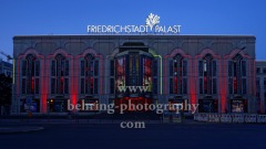 Friedrichstadt-Palast, "NIGHT OF LIGHT", Aktion „Night of Light“ ist ein flammender Appell an die Politik zur Rettung der Veranstaltungswirtschaft in Deutschland, Berlin, 22.06.2020